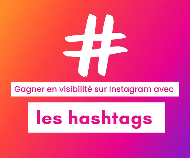 les hashtags sur instagram